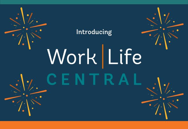 Introducing WorkLife Central